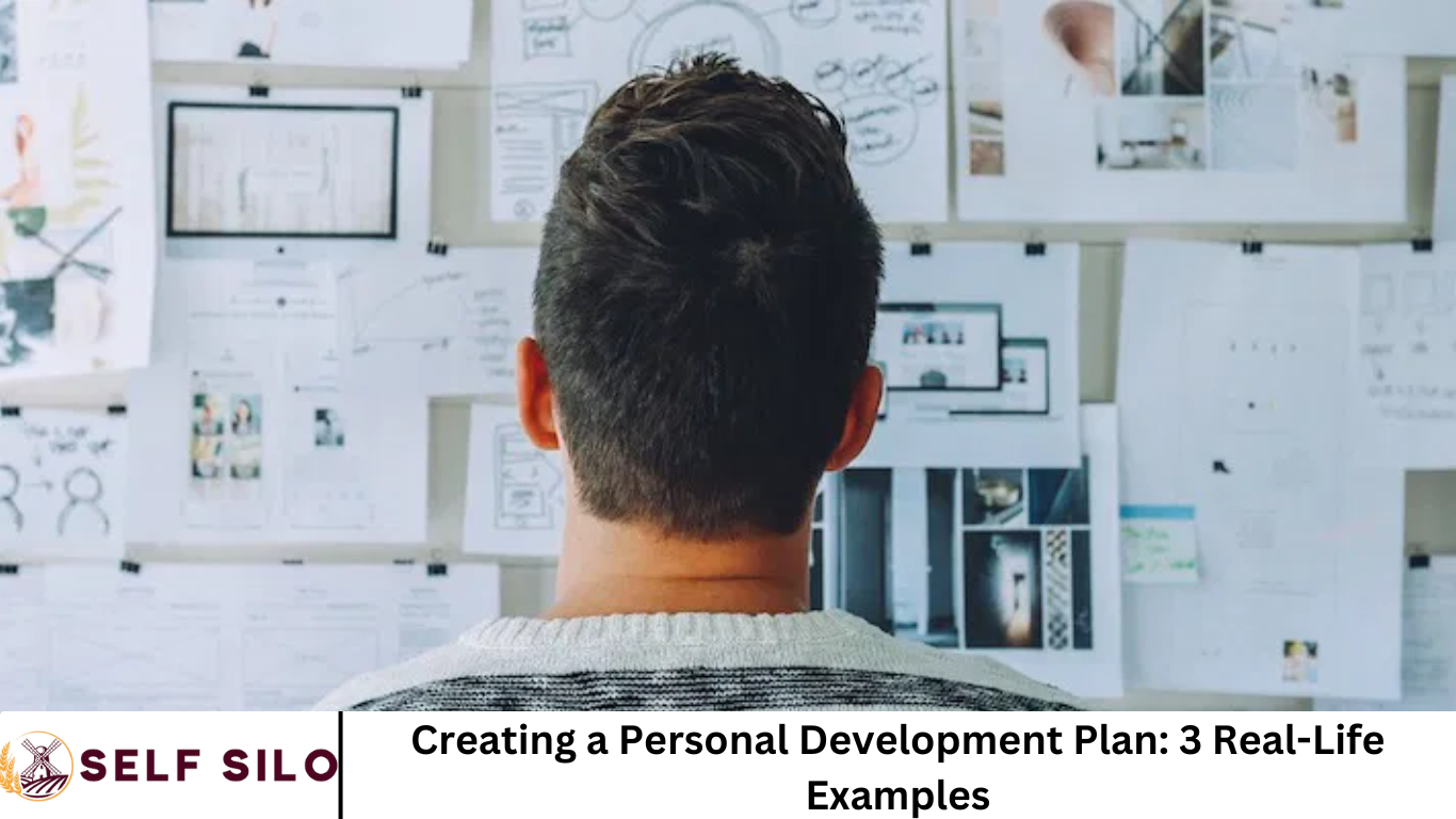 Creating a Personal Development Plan: 3 Real-Life Examples